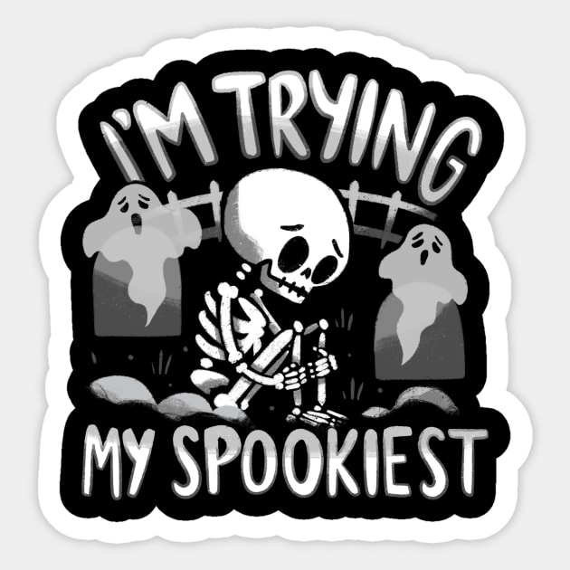 Halloween Funny - Trying My Spookiest Sticker by aaronsartroom